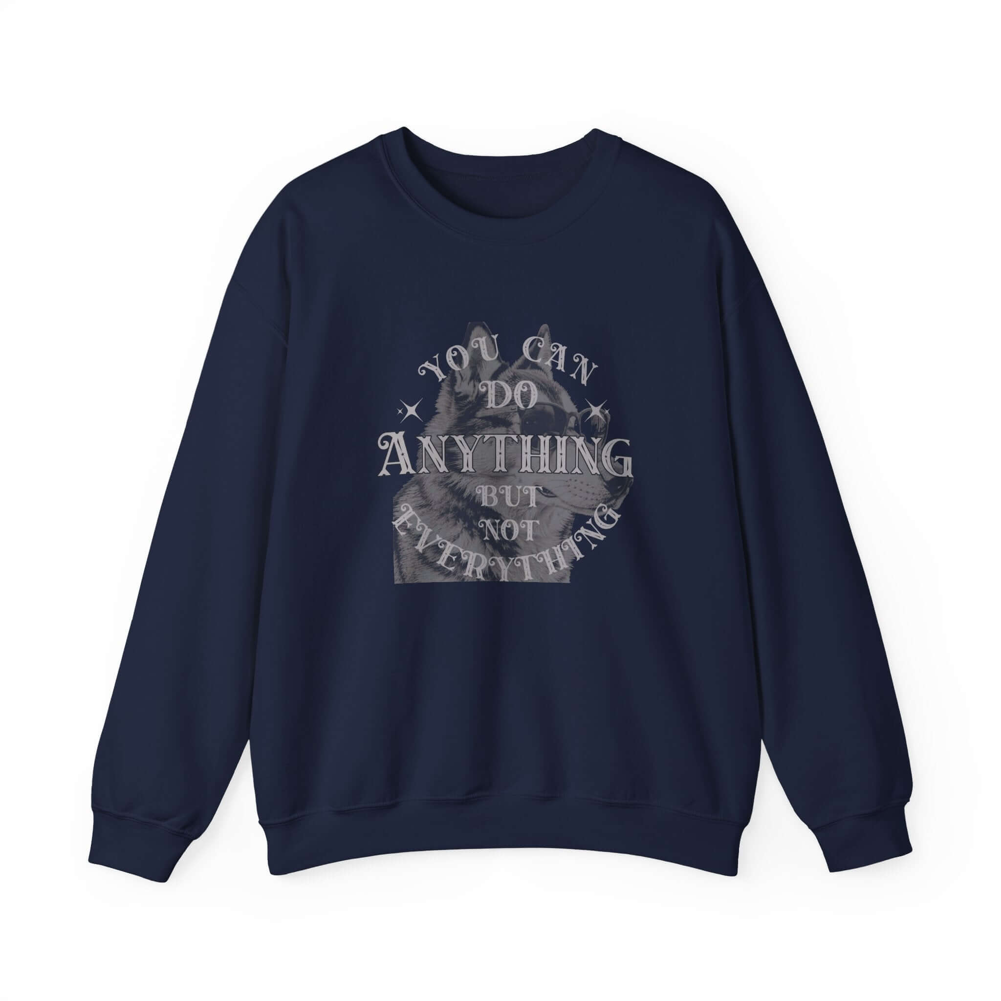 Motivational Dog Graphic Crewneck Sweatshirt | Comfortable Unisex Apparel
